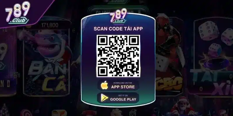 Tải app 789CLUB để đăng nhập tiện lợi